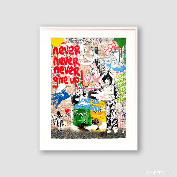 MR BRAINWASH - Never, Never Give Up! - P116631